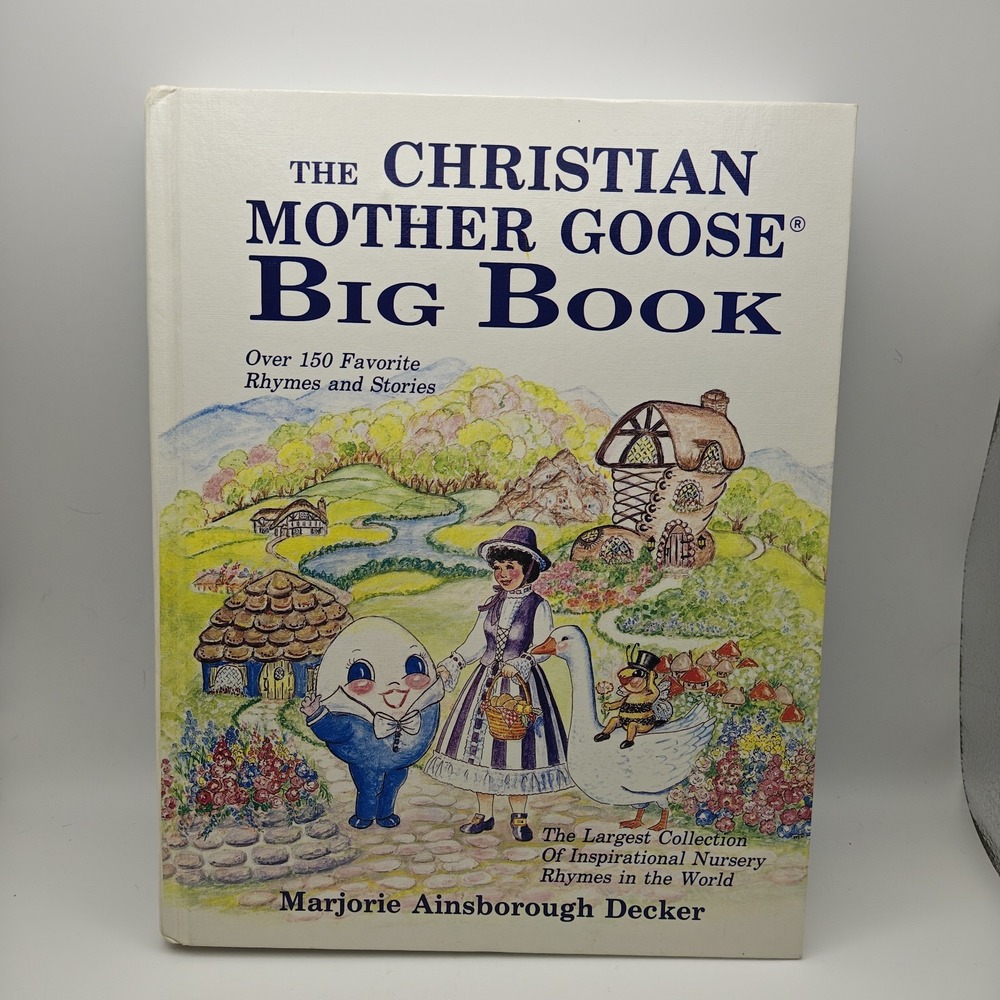 Christian Mother Goose Big Book Marjorie Ainsborough Decker 9780529073150